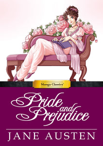 Manga Classics: Pride and Prejudice