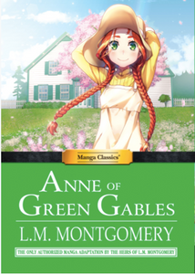 Manga Classics: Anne of Green Gables